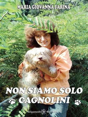 cover image of Non siamo solo cagnolini
